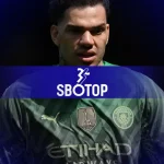 SBOTOP : Ederson Akan Absen di Dua Laga Terakhir Man City Musim Ini