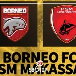 SBOTOP Prediksi Piala Presiden 2024: PSM Makassar Siap Tantang Kekuatan Borneo FC